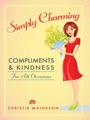 cover image of Simply Charming: Compliments and Kindness for All Occasions